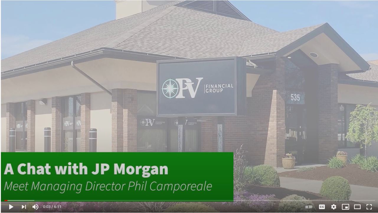A Chat with JP Morgan - PV Financial